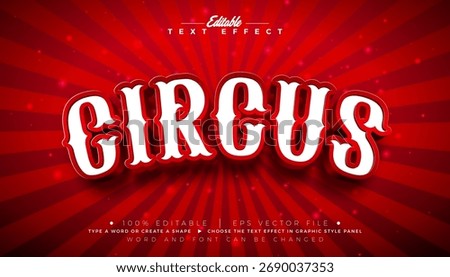 Circus 3D Text Effect Design Editable and Scalable Vector Graphic Style Effect with Framed Billboard and Retro Marquee Signboard Typography Lettering on Red Background. Premium Luxury Casino