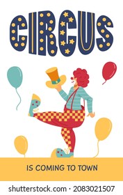 Circus advertisement poster or banner with funny clown and balloons, flat vector illustration. Cartoon comic character of actor performing in costume and makeup. Circus is coming to town text.