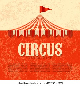 Circus advertisement, vintage poster background. Vector.