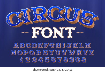 Circus alphabet font. 3D retro letters and numbers. Vector typeface for your typography design.