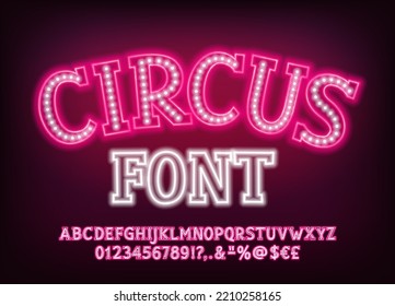 Circus Alphabet Font. Playful Neon Letters, Numbers And Symbols. Stock Vector Typescript For Your Design.