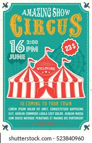 Circus amazing show colored poster in flat style with marquee, headline, sample text and grunge texture on background. Vector illustration for festival events and entertainment