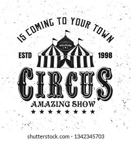 Circus amazing show vector black emblem, label, badge or logo in vintage style isolated on white background