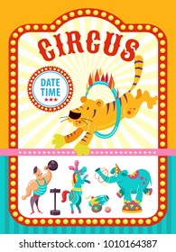 Circus artist. Poster of a circus show. Vector clipart. An invitation to a circus show. In the program tiger jumping through a ring of fire, a mighty man, a trained horse, elephant juggler.