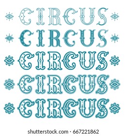 Circus background. Vector vintage circus lettering.