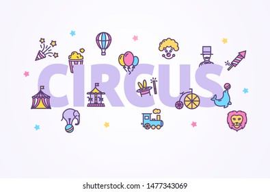 Circus Banner with Color Thin Line Icon Concept Holiday, Festival or Funny Party for Promotion. Vector illustration