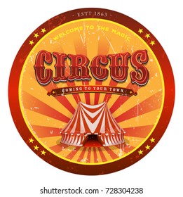 Circus Banner With Grunge Texture/
Illustration of a retro and vintage classical circus banner, with grunge texture and sunbeams