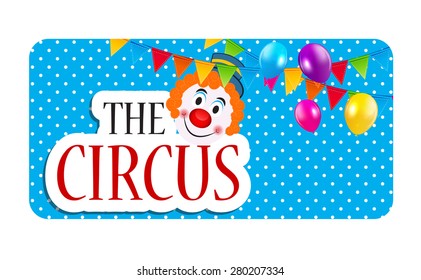 The Circus Banner Vector Illustration EPS10