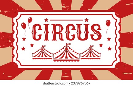 Circus banner. Vector illustration in retro style.