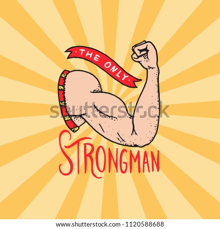 Circus Bodybuilder badge. muscle flex arm. Vintage carnival logo or emblem. Strong macho Label for the festival banner. show and gym. Retro biceps. engraved hand drawn sketch.