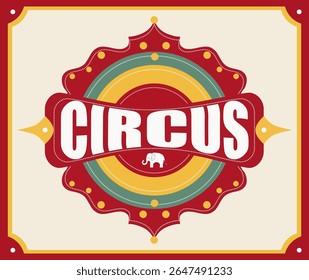 Circus carnival banner. Retro and vintage circus red poster illustration.