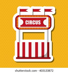 Circus and carnival design, vector illustration