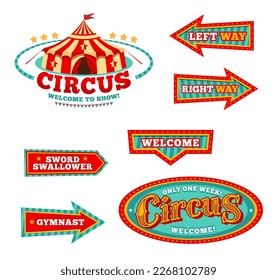 Signos del carnaval del circo. Marquee punteros vintage, carteles de bienvenida y símbolo de invitación de circo o de vector. Chapiteau Big Top caricatura de circo tienda, insignia o símbolo vintage