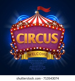 Circus Carnival Vector Sign With Light Bulb Frame. Illustration Of Circus Welcome Billboard