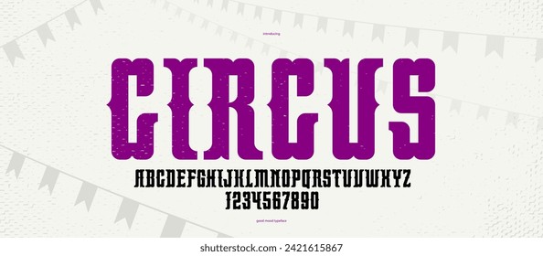  Circus and carnival vintage bold and strong display font for posters, vector typeface in old American and Mexican style of festival celebration and party, alphabet letters and numbers.