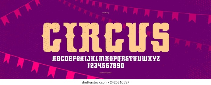 Circus and carnival vintage bold and strong display font for posters, vector typeface in old American and Mexican style of festival celebration and party, alphabet letters and numbers.