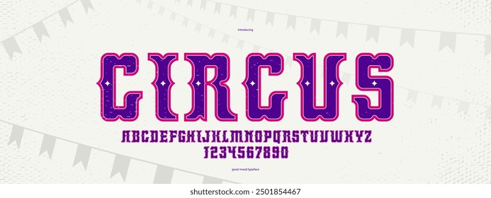 Circo y carnaval vintage audaz y fuerte fuente de la exhibición para los carteles, tipografía de Vector en estilo americano y mexicano viejo de la celebración y del partido del festival, letras del alfabeto y números.