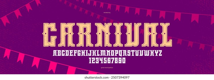 Circo y carnaval vintage audaz y fuerte fuente de la exhibición para los carteles, tipografía de Vector en estilo americano y mexicano viejo de la celebración y del partido del festival, letras del alfabeto y números.