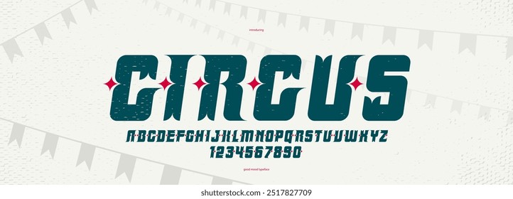 Zirkus und Karneval vintage gewagt und starke Display-Schriftart für Plakate, Vektorgrafik in alten amerikanischen und mexikanischen Stil der Festival-Feier und Party, kursive Alphabet Buchstaben und Zahlen.