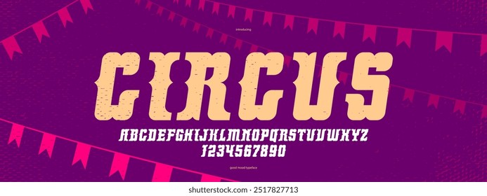 Circo y carnaval vintage audaz y fuerte fuente de la exhibición para los carteles, tipo de letra de Vector en el viejo estilo americano y mexicano de la celebración y del partido del festival, letras y números del alfabeto en cursiva.