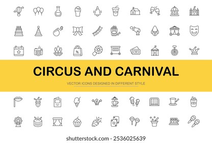 Circus and Carnivals icon set. Vector illustration in modern thin line style of computer graphics related icons.