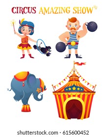 Circus Cartoon Characters Set. Strongman, trainer, elephant. Circus tent. A bright festive illustration for printing and children's holidays.