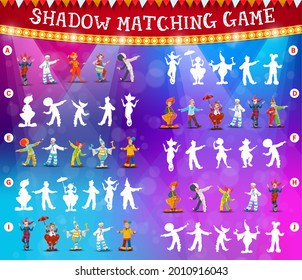 Circus Clowns Shadow Matching Vector Game Or Puzzle. Kids Education Memory Game, Riddle, Maze Or Attention Test With Task Of Find And Match Silhouettes Of Shapito Carnival Show Clowns And Jokers