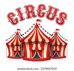 Circus. Circus dome and inscription. Vector clipart isolated on white background.