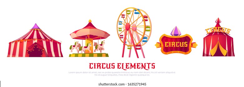 Circus elements with carousel, ferris wheel and tent. Vector cartoon icons of carnival funfair, attractions and amusement park equipment isolated on white background. Summer city entertainment