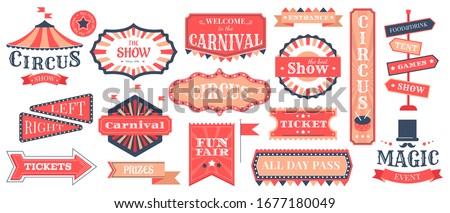 Circus event labels. Carnival magic show elements, vintage fair frames and circus signs, retro festival templates vector illustration set. Circus entertainment and carnival, show announcement