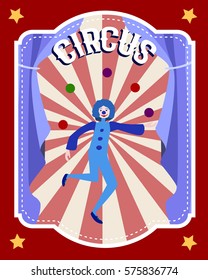 Circus flat colorful poster with funny smiling clown juggling balls on radial background vector illustration