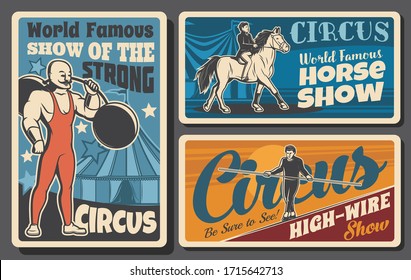 Circus and funfair carnival entertainment show, vector vintage retro posters. Shapito big top circus marquee, strongman or muscleman with barbell, horse riding show and tightrope waling acrobat show