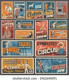 Circus funfair carnival retro posters, magic show and animals entertainment festival, vector. Vintage big top shapito circus with tiger in fire ring, strongman with illusionist on circus stage