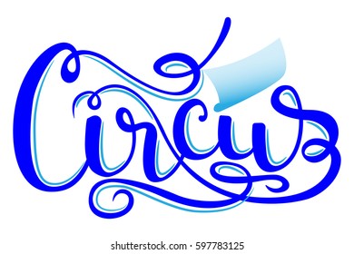 CIRCUS. Hand drawn typeface design. Handmade lettering type alphabet. Authentic handwritten graphic font, vector letters.