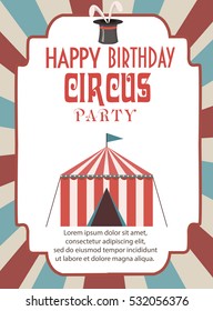 Circus Happy Birthday Card Invitation Design. Vector illustration