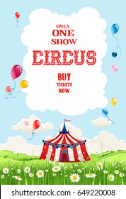 Circus illustration for design banner, ticket, leaflet, card, poster and so on. Traveling circus tent. Place for text.