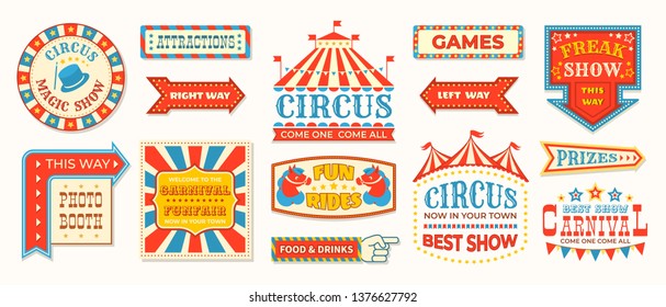 Circus labels. Carnival retro banner signs, vintage magic frames and arrows elements, welcome the show greetings. Vector circus signs logo collection