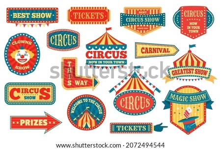 Circus labels, carnival signs and badges, funfair signboards. Vintage magic show sign, amusement park or festival event emblems vector set. Carnival, prizes and tickets pointers, festival advert