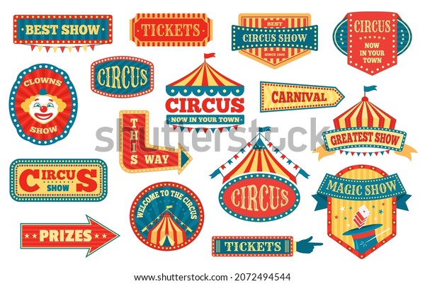 Circus labels, carnival signs and badges, funfair\
signboards. Vintage magic show sign, amusement park or festival\
event emblems vector set. Carnival, prizes and tickets pointers,\
festival advert