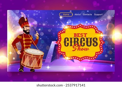 Circus landing page vector template with cartoon carnival drummer character performing on arena with drum. Circus carnival, amusement park, funfair show announcement landing page with light signboard