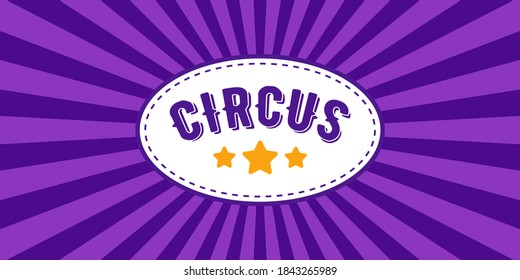 Letras en circo con fondo de rayo de sol de estrellas. Ilustración del vector, EPS10