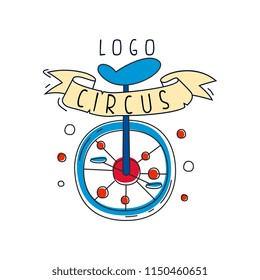 Circus logo original design, creative badge with unicycle can be used for flyear, posters, cover, banner, invitation vector Illustration