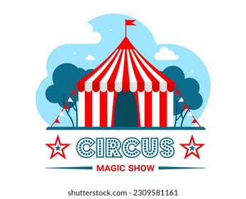 Circus marquee tent with flags. Advertising poster. Vector flat illustration isolated on white