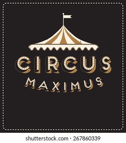 Circus Maximus - Typographic Design - Classic look ideal for screen print shirt design