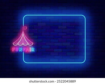 Circus neon greeting card. Empty blue frame and typography with circus dome. Clowns and magicians show. Kids performance. Light advertising. Copy space. Vector stock illustration