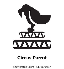 Circus Parrot icon vector isolated on white background, logo concept of Circus Parrot sign on transparent background, filled black symbol