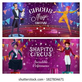 Circus performers, big top show with ringmaster, illusionist, aerial gymnast and magician on arena. Vector circus artists perform tricks. Magic show, carnival amusement entertainment cartoon banners