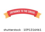 Circus pointer, entrance to circus, invitation to show program, event, presentation and opening. Greeting and invitation to the presentation. Colorful poster, signboard, banner. Illustration isolated.