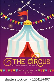 Circus poster or ad, placard, flyer, invitation or ticket design template