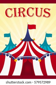 Circus Poster. Amazing show. Vector Flat illustration